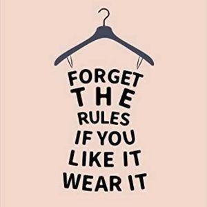 If you like it, wear it!